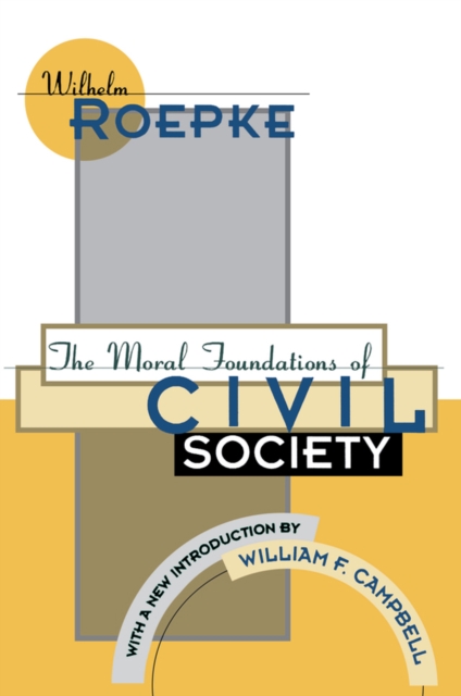 The Moral Foundations of Civil Society, PDF eBook