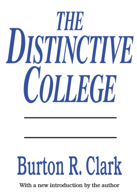 The Distinctive College : Antioch, Reed, and Swathmore, EPUB eBook