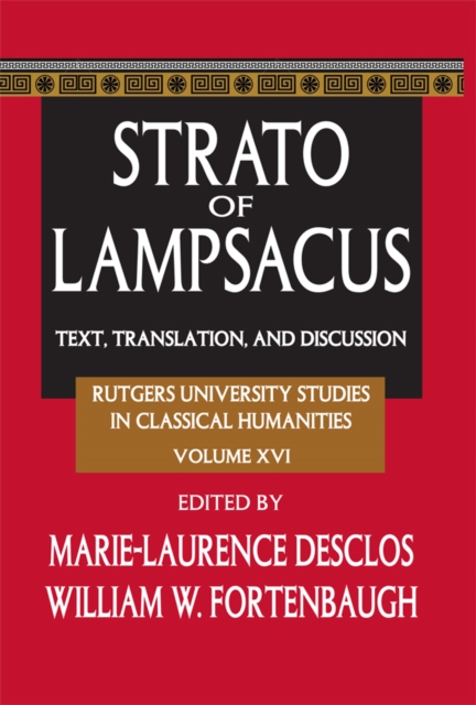 Strato of Lampsacus : Text, Translation and Discussion, PDF eBook