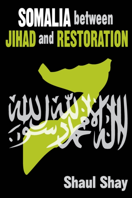 Somalia Between Jihad and Restoration, EPUB eBook