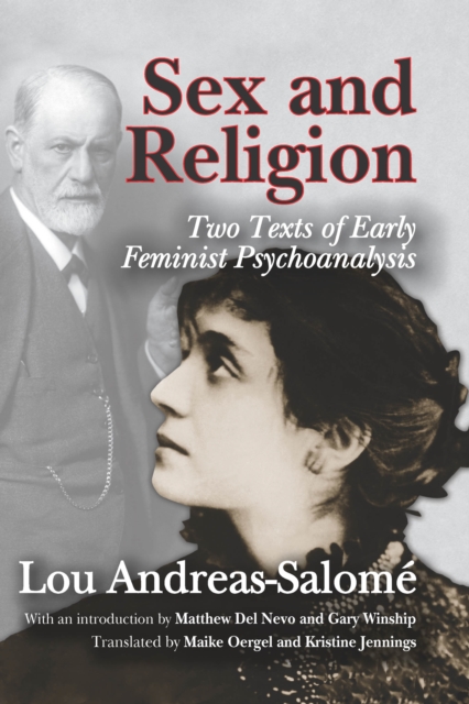 Sex and Religion : Two Texts of Early Feminist Psychoanalysis, PDF eBook