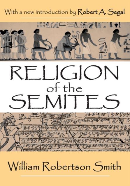 Religion of the Semites : The Fundamental Institutions, EPUB eBook