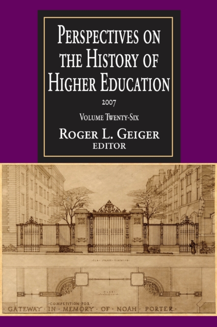 Perspectives on the History of Higher Education : Volume 26, 2007, EPUB eBook