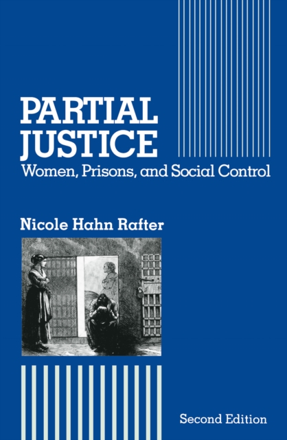 Partial Justice : Women, Prisons and Social Control, EPUB eBook