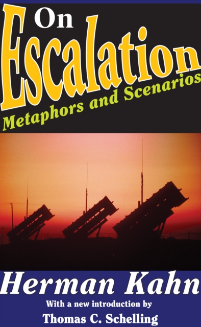 On Escalation : Metaphors and Scenarios, EPUB eBook
