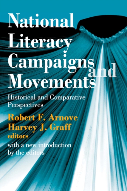 National Literacy Campaigns and Movements : Historical and Comparative Perspectives, EPUB eBook