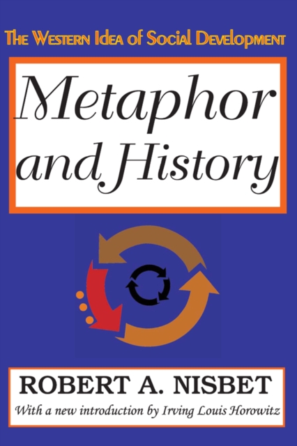 Metaphor and History : The Western Idea of Social Development, EPUB eBook