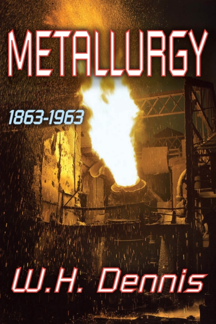 Metallurgy : 1863-1963, EPUB eBook