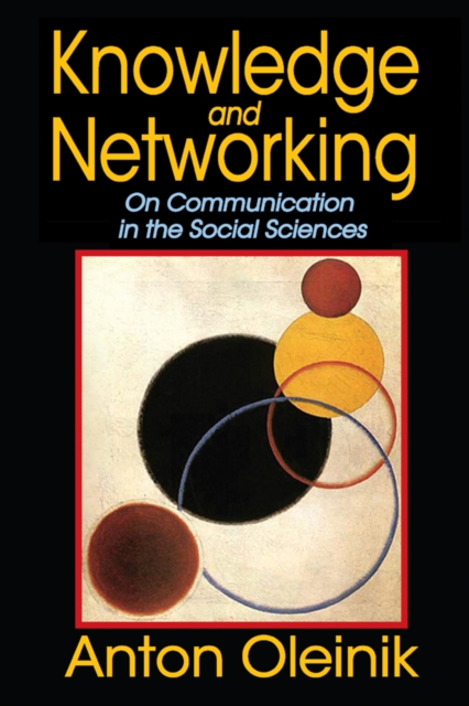 Knowledge and Networking : On Communication in the Social Sciences, EPUB eBook