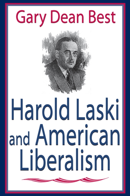 Harold Laski and American Liberalism, EPUB eBook