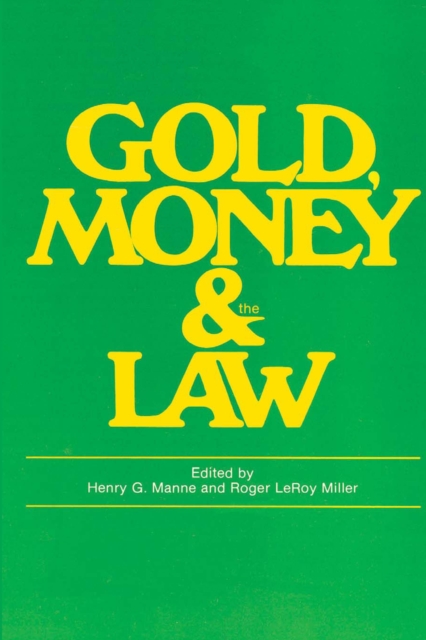 Gold, Money and the Law, EPUB eBook