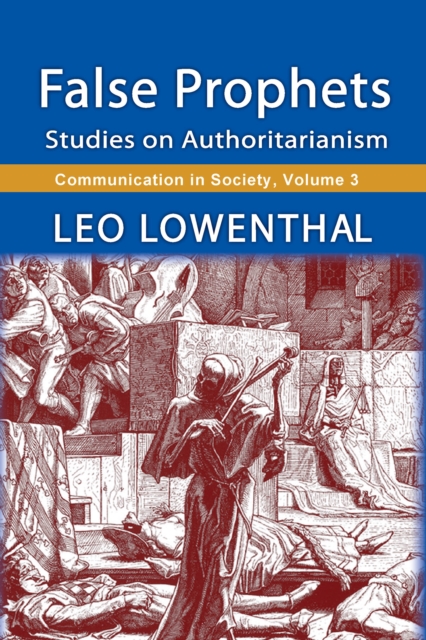 False Prophets : Studies on Authoritarianism, PDF eBook