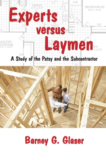 Experts Versus Laymen : A Study of the Patsy and the Subcontractor, EPUB eBook