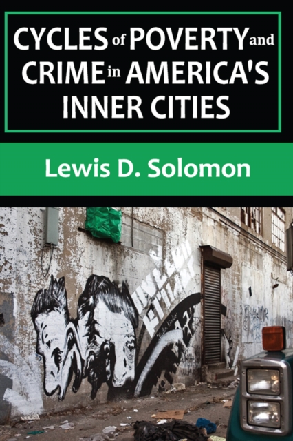 Cycles of Poverty and Crime in America's Inner Cities, PDF eBook