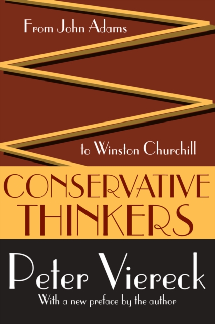 Conservative Thinkers : From John Adams to Winston Churchill, EPUB eBook