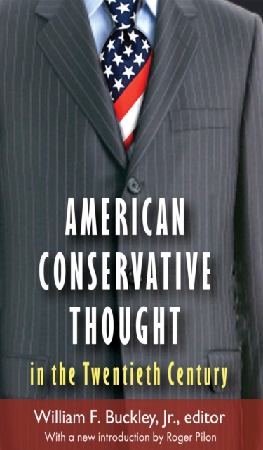 American Conservative Thought in the Twentieth Century, EPUB eBook