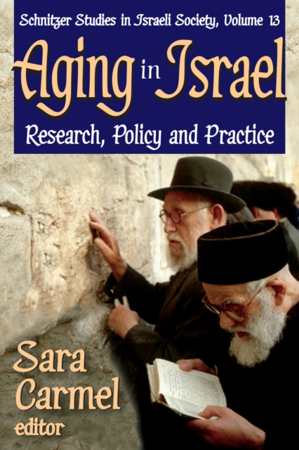 Aging in Israel : Research, Policy and Practice, PDF eBook