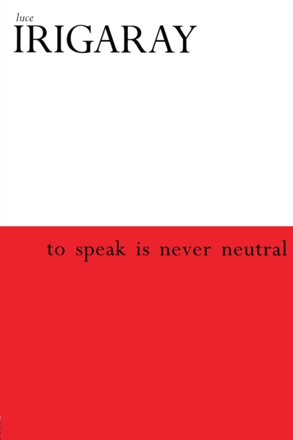 To Speak is Never Neutral, PDF eBook
