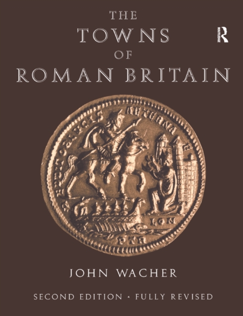 The Towns of Roman Britain, EPUB eBook