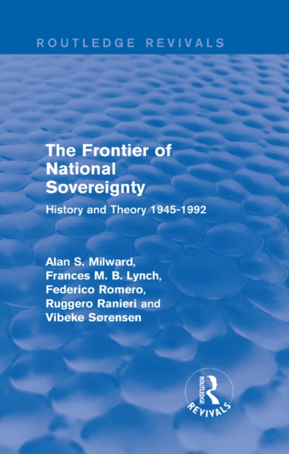 The Frontier of National Sovereignty : History and Theory 1945-1992, PDF eBook