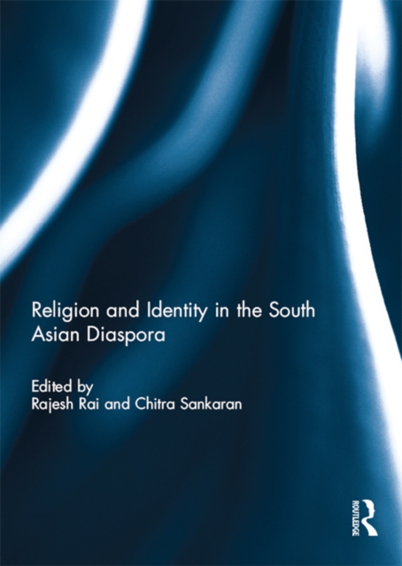 Religion and Identity in the South Asian Diaspora, EPUB eBook