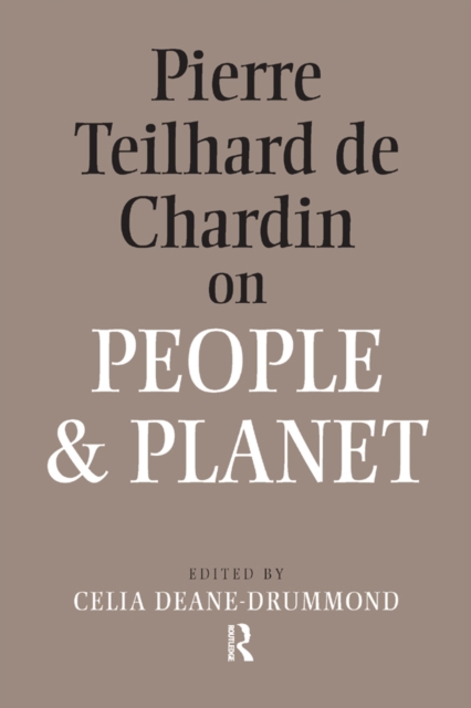 Pierre Teilhard De Chardin on People and Planet, EPUB eBook
