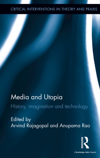 Media and Utopia : History, imagination and technology, PDF eBook