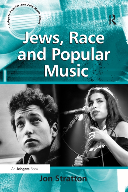 Jews, Race and Popular Music, PDF eBook