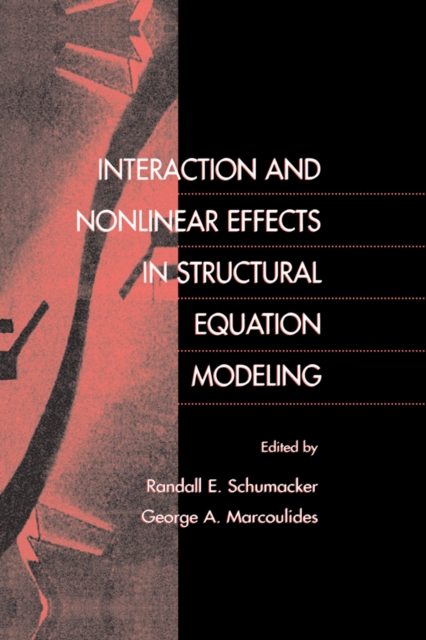 Interaction and Nonlinear Effects in Structural Equation Modeling, PDF eBook