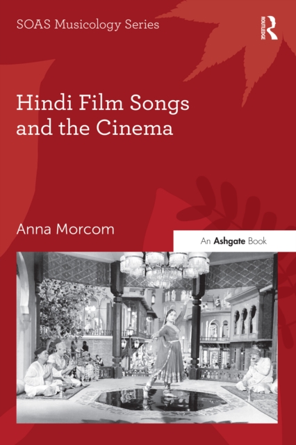 Hindi Film Songs and the Cinema, EPUB eBook