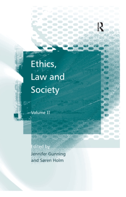 Ethics, Law and Society : Volume II, EPUB eBook