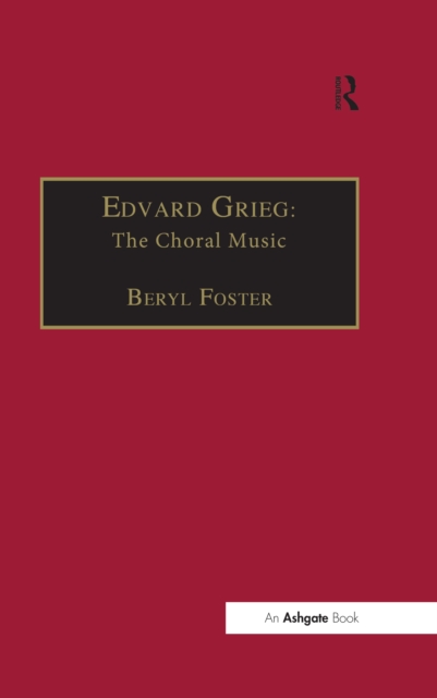 Edvard Grieg : The Choral Music, EPUB eBook