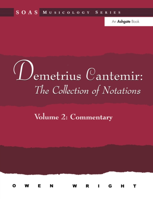 Demetrius Cantemir: The Collection of Notations : Volume 2: Commentary, EPUB eBook