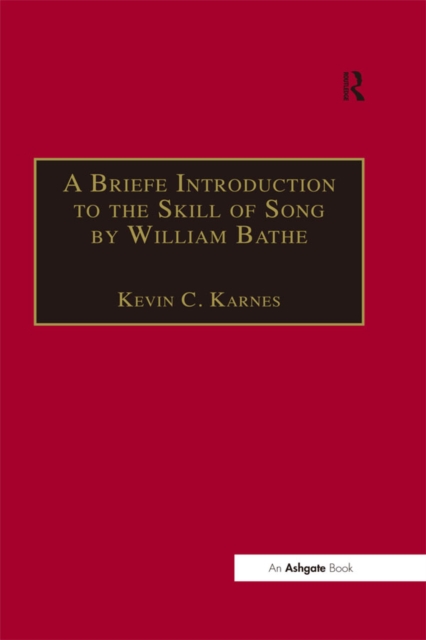 A Briefe Introduction to the Skill of Song by William Bathe, EPUB eBook