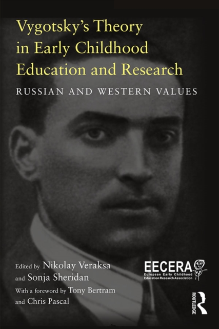 Vygotsky's Theory in Early Childhood Education and Research : Russian and Western Values, EPUB eBook
