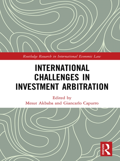 International Challenges in Investment Arbitration, EPUB eBook