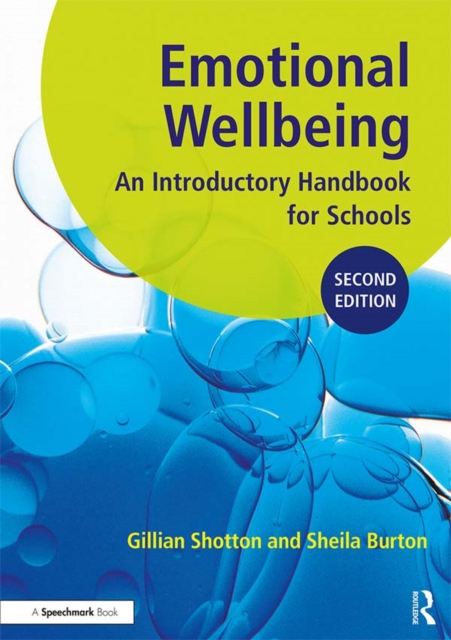Emotional Wellbeing : An Introductory Handbook for Schools, PDF eBook