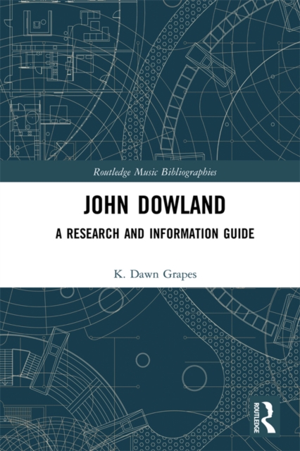 John Dowland : A Research and Information Guide, EPUB eBook