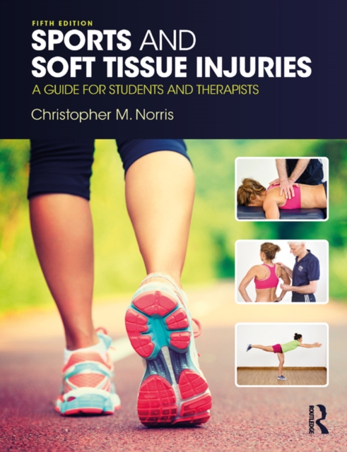 Sports and Soft Tissue Injuries : A Guide for Students and Therapists, PDF eBook