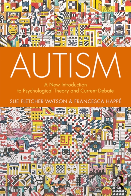 Autism : A New Introduction to Psychological Theory and Current Debate, EPUB eBook
