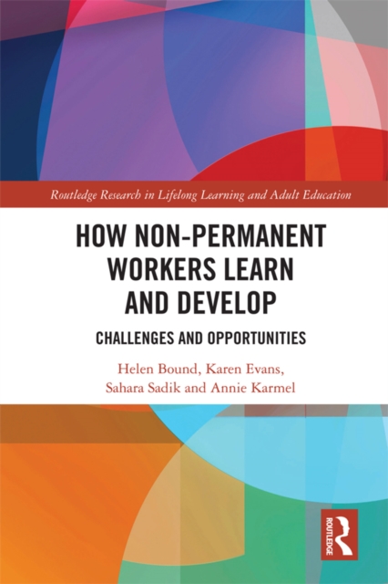 How Non-Permanent Workers Learn and Develop : Challenges and Opportunities, PDF eBook