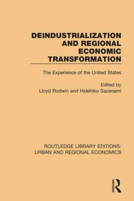 Deindustrialization and Regional Economic Transformation : The Experience of the United States, EPUB eBook