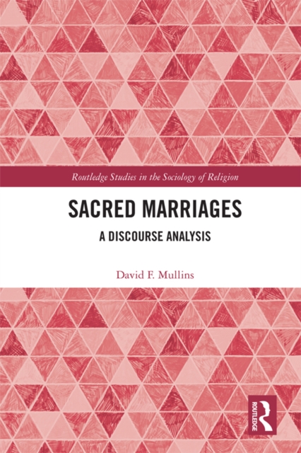 Sacred Marriages : A Discourse Analysis, EPUB eBook