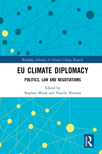 EU Climate Diplomacy : Politics, Law and Negotiations, PDF eBook