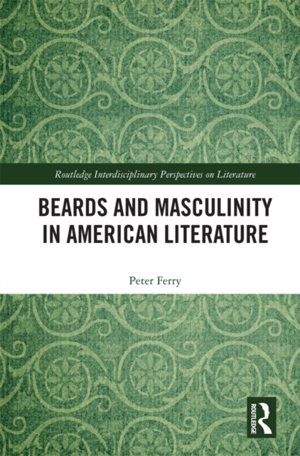 Beards and Masculinity in American Literature, EPUB eBook