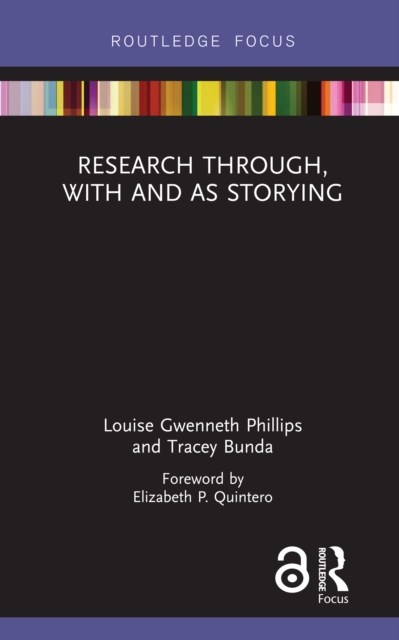 Research Through, With and As Storying, EPUB eBook