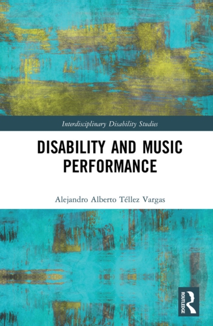 Disability and Music Performance, EPUB eBook