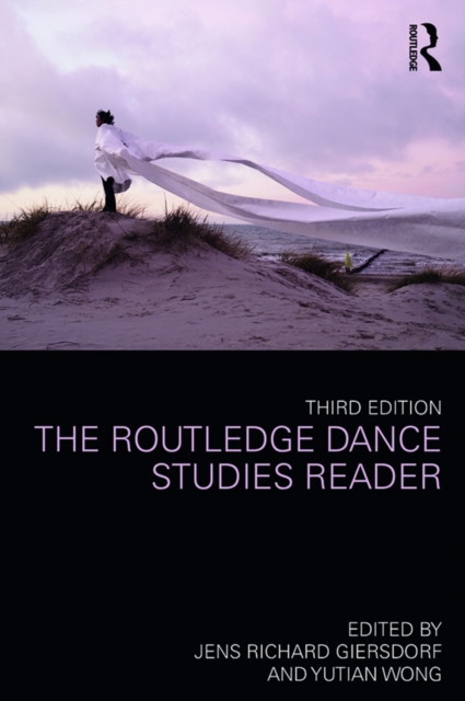 The Routledge Dance Studies Reader, PDF eBook