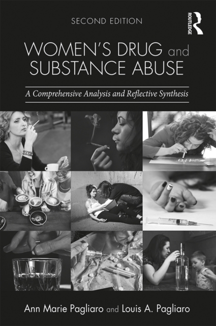 Women's Drug and Substance Abuse : A Comprehensive Analysis and Reflective Synthesis, EPUB eBook