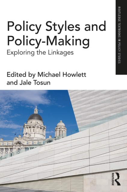 Policy Styles and Policy-Making : Exploring the Linkages, EPUB eBook